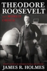 Image for Theodore Roosevelt and World Order