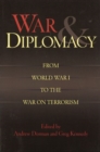 Image for War and Diplomacy : From World War I to the War on Terrorism