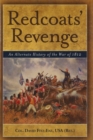 Image for Redcoats&#39; revenge  : an alternate history of the War of 1812