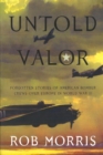 Image for Untold valor  : forgotten stories of American bomber crews over Europe in World War II