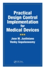 Image for Practical Design Control Implementation for Medical Devices