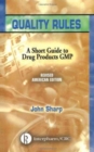 Image for Quality Rules : A Short Guide to Drug Products GMP, Revised American Edition (5-pack)