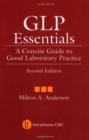 Image for GLP Essentials : A Concise Guide to Good Laboratory Practice, Second Edition (5-pack_