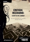 Image for Life Connections Youth: Critical Decisions - Leader : Clarity in the Journey