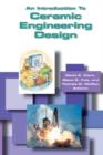 Image for An Introduction to Ceramic Engineering Design