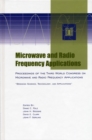Image for Microwave and Radio Frequency Applications : Proceedings of the Third World Congress on Microwave and Radio Frequency Applications, September 2002, in Sydney, Australia