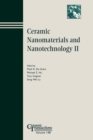 Image for Ceramic Nanomaterials and Nanotechnology II