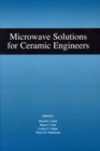 Image for Microwave Solutions for Ceramic Engineers