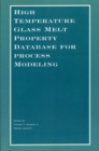 Image for High Temperature Glass Melt Property Database for Process Modeling