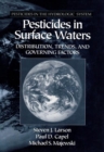 Image for Pesticides in Surface Waters : Distribution, Trends, and Governing Factors