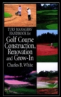 Image for Turf Managers&#39; Handbook for Golf Course Construction, Renovation, and Grow-In