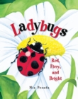 Image for Ladybugs: Red, Fiery, and Bright.