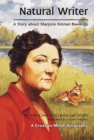 Image for Natural Writer: A Story About Marjorie Kinnan Rawlings.