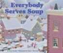 Image for Everybody Serves Soup.