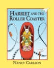 Image for Harriet and the Roller Coaster.