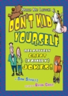 Image for Don&#39;t Kid Yourself: Relatively Great (Family) Jokes.