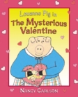 Image for Louanne Pig in the Mysterious Valentine.