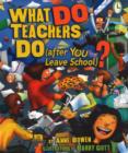 Image for What Do Teachers Do