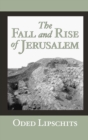 Image for The Fall and Rise of Jerusalem : Judah under Babylonian Rule