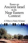 Image for Essays on Ancient Israel in Its Near Eastern Context