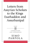 Image for Letters from Assyrian Scholars to the Kings Esarhaddon and Assurbanipal : Part II: Commentary and Appendices