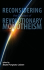 Image for Reconsidering the Concept of Revolutionary Monotheism