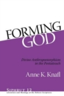 Image for Forming God : Divine Anthropomorphism in the Pentateuch