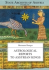 Image for Astrological Reports to Assyrian Kings