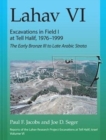 Image for Lahav VI: Excavations in Field I at Tell Halif, 1976-1999