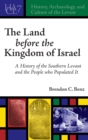 Image for The Land Before the Kingdom of Israel