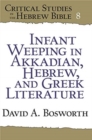 Image for Infant Weeping in Akkadian, Hebrew, and Greek Literature