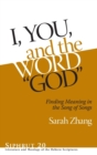 Image for I, You, and the Word &quot;God&quot;
