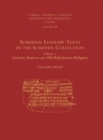Image for Sumerian Literary Texts in the Schøyen Collection : Volume 1: Literary Sources on Old Babylonian Religion