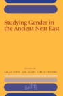 Image for Studying Gender in the Ancient Near East