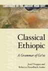 Image for Classical Ethiopic  : a grammar of Ge&#39;ez
