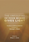 Image for The Unfolding of Your Words Gives Light