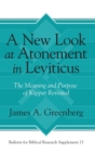 Image for A New Look at Atonement in Leviticus : The Meaning and Purpose of Kipper Revisited