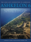 Image for Ashkelon 6 : The Middle Bronze Age Ramparts and Gates of the North Slope and Later Fortifications