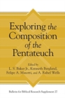 Image for Exploring the Composition of the Pentateuch