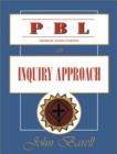 Image for Pbl: an Inquiry Approach