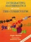 Image for Integrating Mathematics Across the Curriculum