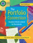 Image for The Portfolio Connection: Student Work Linked to Standards