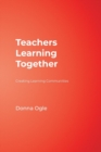 Image for Teachers Learning Together