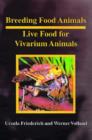 Image for Breeding food for vivarium animals