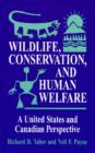 Image for Wildlife, conservation, and human welfare  : a United States and Canadian perspective