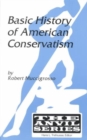 Image for Basic History of American Conservatism