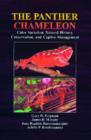 Image for The Panther chameleon  : natural history, conservation, color variation, and captive management