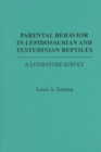 Image for Parental behavior in lepidosaurian and testudinian reptiles  : a literature survey