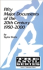 Image for Fifty Major Documents of the 20th Century 1950-2000