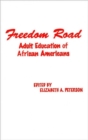 Image for Freedom Road : Adult Education of African Americans